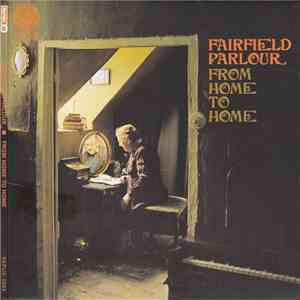 Fairfield Parlour - From Home To Home mp3 album