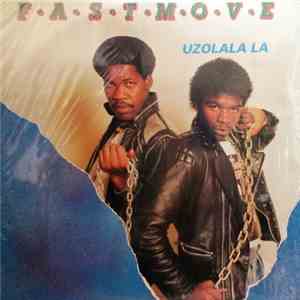 Fast Move - Uzolala La mp3 album