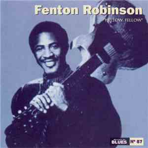 Fenton Robinson - Mellow Fellow mp3 album