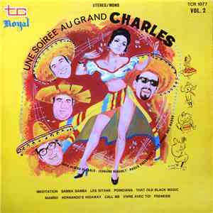 Fernand Hénault Et Son Orchestre - Une Soirée Au Grand Charles, Vol.2 mp3 album