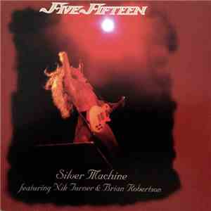 Five Fifteen - Silver Machine mp3 album