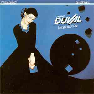 Frank Duval - Living Like A Cry mp3 album