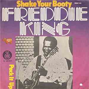 Freddie King - Shake Your Booty mp3 album