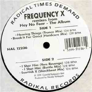 Frequency X - Remixes From Hey No Fear - The Album mp3 album