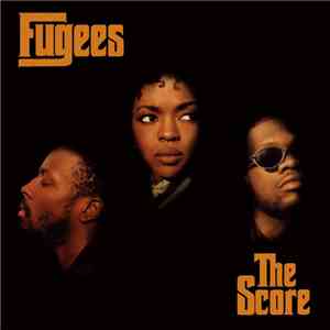 Fugees - The Score mp3 album