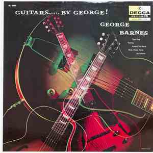 George Barnes - Guitars - By George! mp3 album