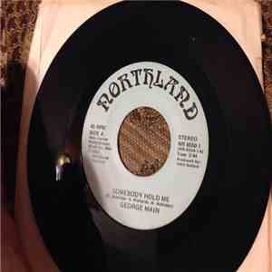 George Main - Somebody Hold Me mp3 album