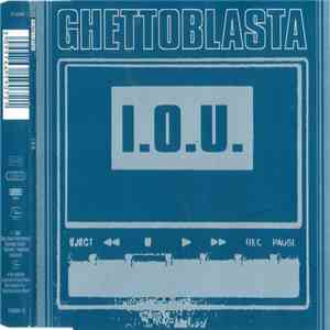Ghettoblasta - I.O.U. mp3 album