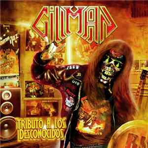 Gillman - Tributo A Los Desconocidos mp3 album