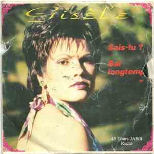 Gisèl'e - Sais-tu ? / Bal Longtemps mp3 album