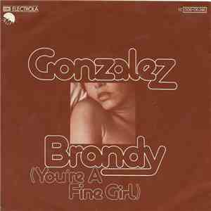 Gonzalez - Brandy (You're A Fine Girl) mp3 album