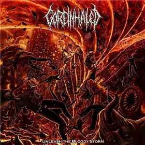 Goreinhaled - Unleash The Bloody Storm mp3 album
