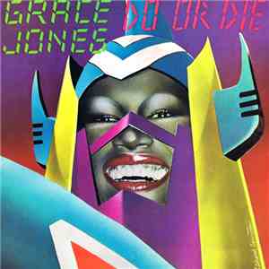 Grace Jones - Do Or Die mp3 album