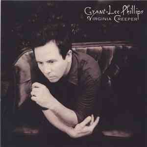 Grant Lee Phillips - Virginia Creeper mp3 album
