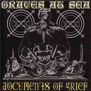 Graves At Sea - Documents Of Grief mp3 album