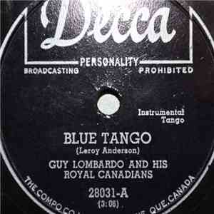 Guy Lombardo And His Royal Canadians - Blue Tango mp3 album