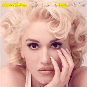 Gwen Stefani - This Is What The Truth Feels Like mp3 album
