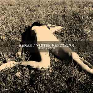 Haman , Winter Martyrivm - Split MMXVII mp3 album