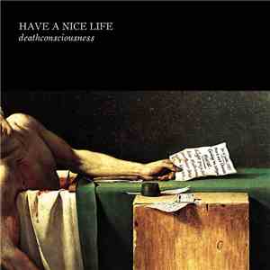 Have A Nice Life - Deathconsciousness mp3 album