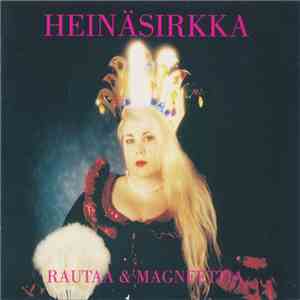 Heinäsirkka - Rautaa Ja Magneettia mp3 album