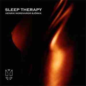 Henrik Nordvargr Björkk - Sleep Therapy mp3 album