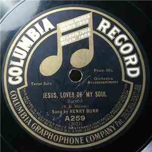 Henry Burr / Metropolitan Trio - Jesus, Lover Of My Soul / Knocking, Knocking, Who Is There? mp3 album