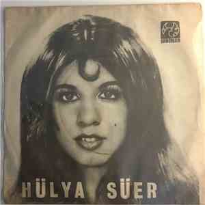 Hülya Süer - Rakı İçeriz Göbekte / Tövbe Ettim Sevmeye mp3 album