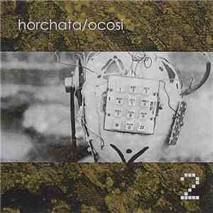 Horchata / Ocosi - 2 mp3 album