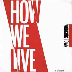 How We Live - Working Town / India mp3 album