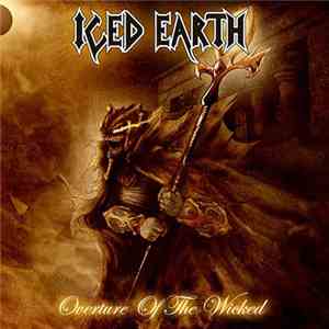 Iced Earth - Overture Of The Wicked mp3 album