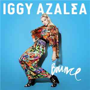 Iggy Azalea - Bounce mp3 album