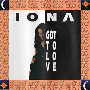 Iona  - Got To Love mp3 album