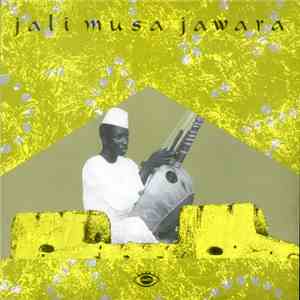 Jali Musa Jawara - Jali Musa Jawara mp3 album