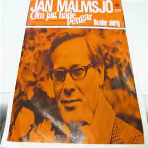 Jan Malmsjö - Om Jag Hade Pengar/Nu Eller Aldrig mp3 album