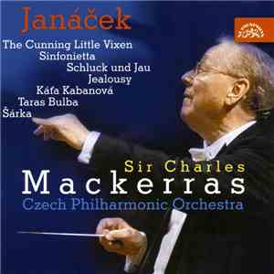 Janáček, Sir Charles Mackerras, The Czech Philharmonic Orchestra - Sir Charles Mackerras Conducts Janáček mp3 album