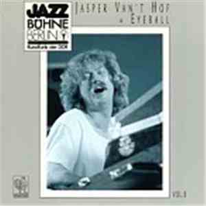 Jasper Van't Hof + Eyeball  - Jazzbühne Berlin '80 mp3 album