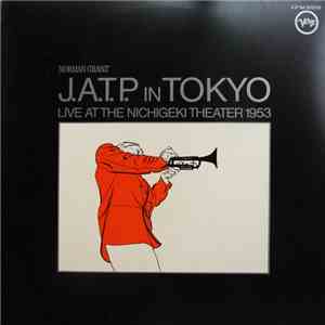 Jazz At The Philharmonic - J.A.T.P. In Tokyo (Live At The Nichigeki Theatre 1953) mp3 album