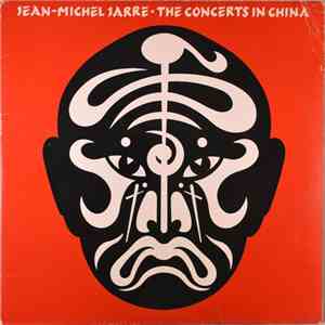 Jean-Michel Jarre - The Concerts In China mp3 album