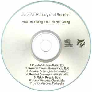 Jennifer Holliday and Rosabel - And I Am Telling You I'm Not Going mp3 album