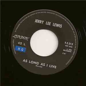 Jerry Lee Lewis - As Long As I Live / When I Get Paid mp3 album