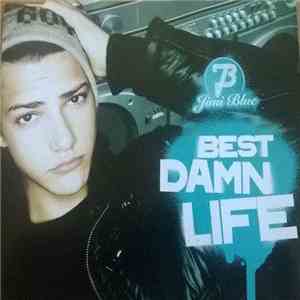 Jimi Blue - Best Damn Life mp3 album