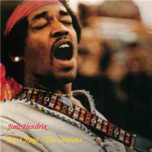 Jimi Hendrix - First Rays - The Sessions mp3 album
