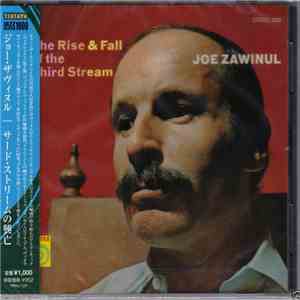 Joe Zawinul - The Rise & Fall Of The Third Stream mp3 album