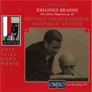 Johannes Brahms, Dietrich Fischer-Dieskau, Sviatoslav Richter - Die Schöne Magelone Op. 60 mp3 album