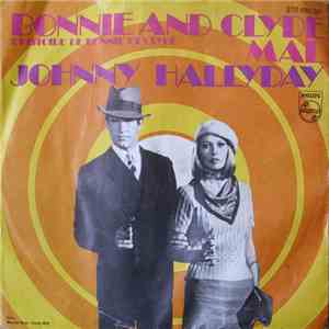 Johnny Hallyday - L'Histoire De Bonnie Et Clyde mp3 album