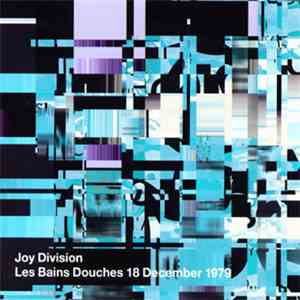 Joy Division - Les Bains Douches 18 December 1979 mp3 album