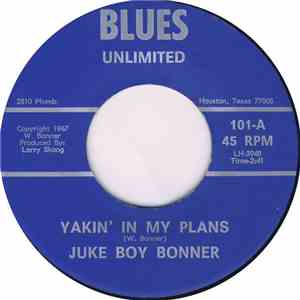 Juke Boy Bonner - Yakin' In My Plans mp3 album