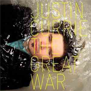 Justin Currie - The Great War mp3 album