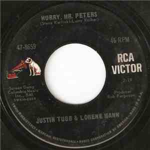 Justin Tubb & Lorene Mann - Hurry, Mr. Peters / We've Got A Lot In Common mp3 album