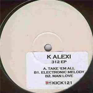 K Alexi - 312 EP mp3 album